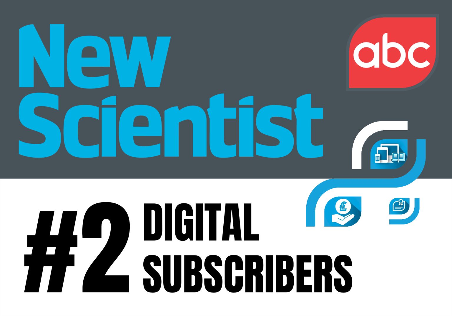 New Scientist is #2 for digital subscriptions in latest ABC figures ...